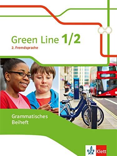 Green Line 1/2. 2. Fremdsprache: Grammatisches Beiheft Klasse 6/7 (Green Line. Ausgabe 2. Fremdsprache ab 2018)