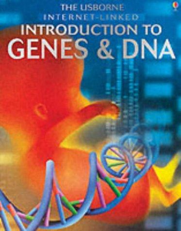 Introduction To Genes and DNA (Internet Linked)