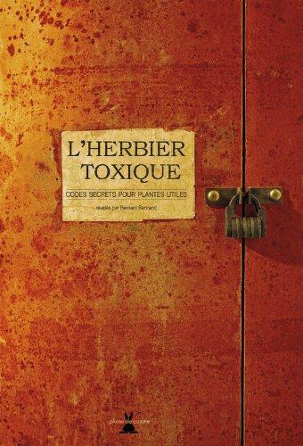 L'herbier toxique : codes secrets pour plantes utiles