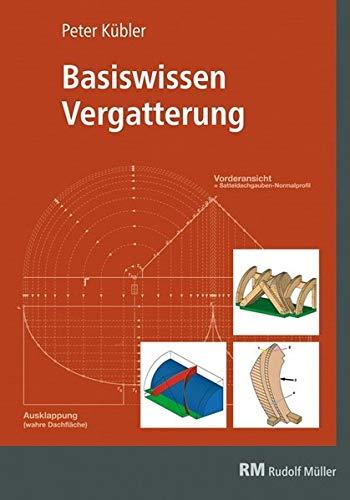 Basiswissen Vergatterung: Hinweise und Aufgaben zur Ermittlung von Verschneidungslinien