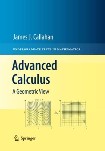 Advanced Calculus: A Geometric View (Undergraduate Texts in Mathematics)