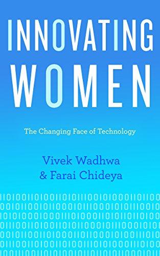 Innovating Women: The Changing Face of Technology