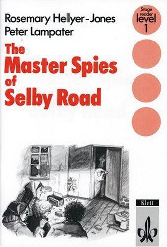 The Master Spies of Selby Road