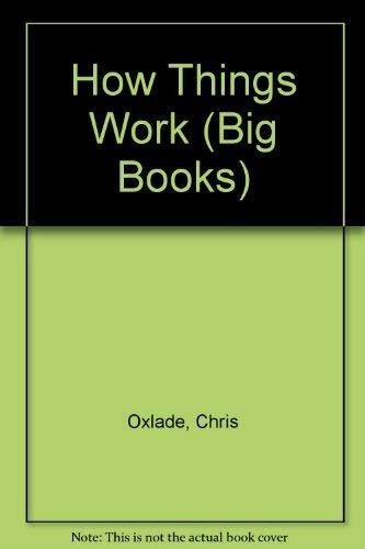 How Things Work (Big Books Series)