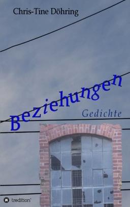 Beziehungen: Gedichte