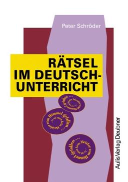 Kopiervorlagen Deutsch / Rätsel im Deutschunterricht