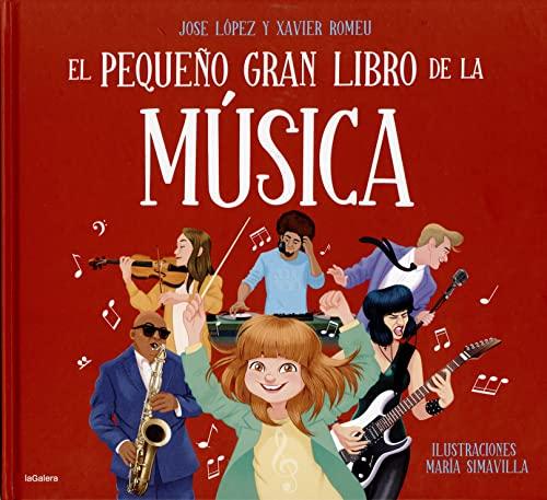 El pequeño gran libro de la música (Conocimientos, Band 132)