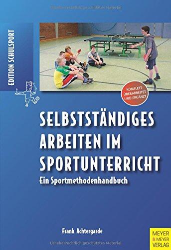 Selbstständiges Arbeiten im Sportunterricht