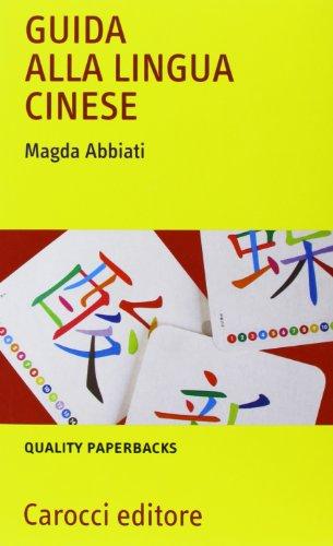 Guida alla lingua cinese (Quality paperbacks)