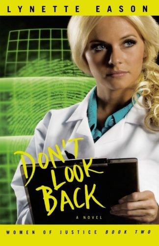 Don't Look Back (Women of Justice Series #2)