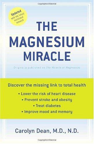 The Magnesium Miracle