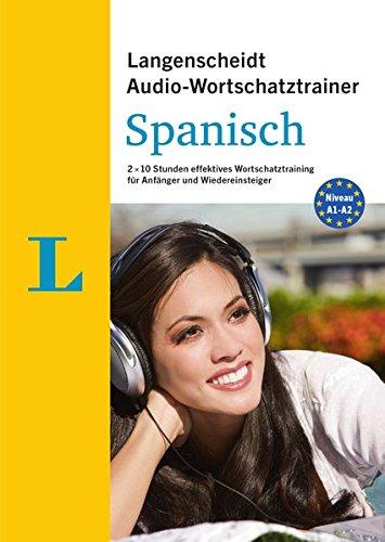 Langenscheidt Audio-Wortschatztrainer Spanisch für Anfänger - Wortschatztrainer auf 1 MP3-CD, 16-seitiges Begleitheft: 2 x 10 Stunden effektives ... Audio-Wortschatztrainer für Anfänger)