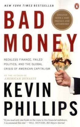 Bad Money: The Inexcusable Failure of American Finance: An Update to Bad Money (A Penguin Group eSpecial from Penguin Books)