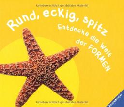 Rund, eckig, spitz: Entdecke die Welt der Formen