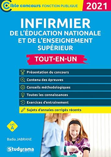 Infirmier de l'Education nationale et de l'enseignement supérieur : cat. A : tout-en-un 2021