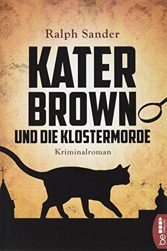 Kater Brown und die Klostermorde