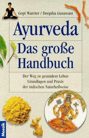 Ayurveda. Das große Handbuch