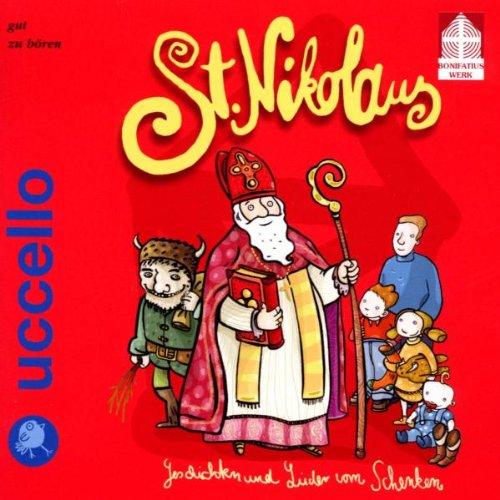 St.Nikolaus: Geschichten und Lieder vom Schenken