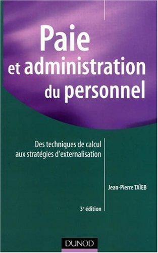 Paie et administration du personnel : des techniques de calcul aux stratégies d'externalisation