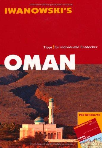 Oman - Reiseführer von Iwanowski