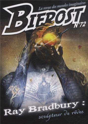 Bifrost, n° 72. Ray Bradbury : sculpteur de rêves