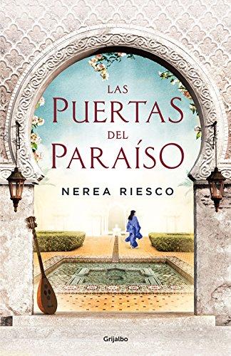 Las puertas del paraíso (NOVELA HISTÓRICA, Band 100106)