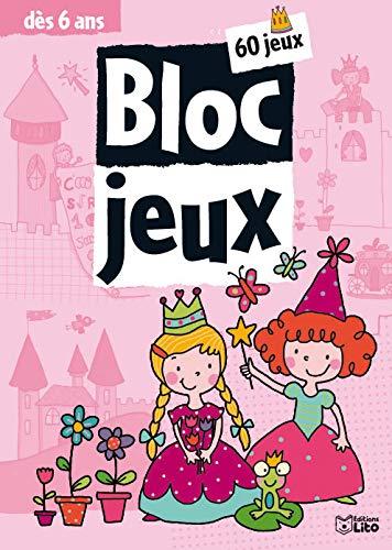 Bloc-jeux, princesses et fées : 60 jeux, dès 6 ans