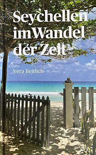 Seychellen im Wandel der Zeit