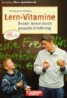 Cornelsen Eltern-Sprechstunde: Lern-Vitamine: Besser lernen durch gesunde Ernährung