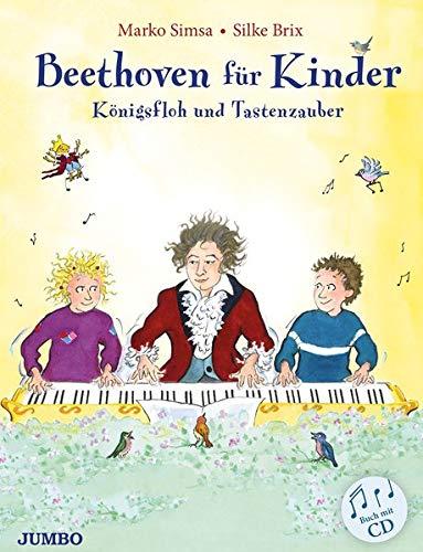 Beethoven für Kinder: Königsfloh und Tastenzauber