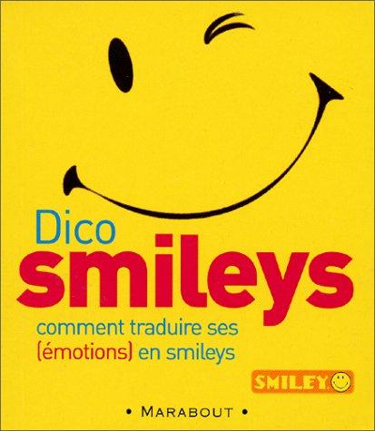 Dico smileys : comment traduire ses émotions en smileys