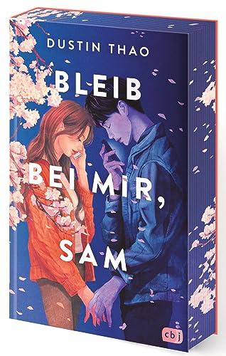 Bleib bei mir, Sam: Schmuckausgabe des hochemotionalen Weltbestsellers und TikTok-Sensationserfolgs über Liebe und Verlust. TikTok made me buy it