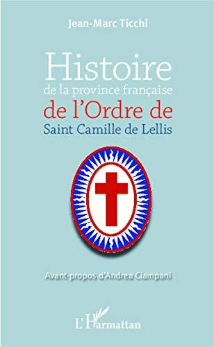 Histoire de la province française de l'Ordre de saint Camille de Lellis