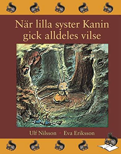 När Lilla syster Kanin gick alldeles vilse