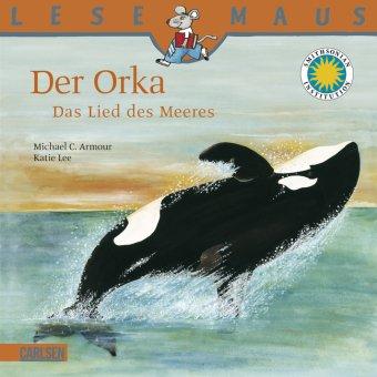 LESEMAUS, Band 45: Der Orka: Das Lied des Meeres