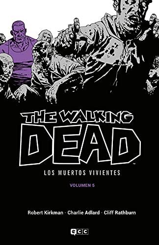 The Walking Dead (Los muertos vivientes) vol. 05 de 16 (The Walking Dead (Los muertos vivientes) (O.C.))