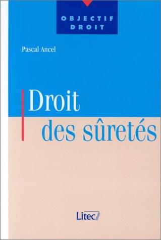 Droit des sûretés (Objectif Droit)