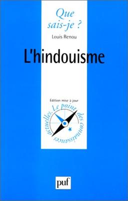 L'HINDOUISME. Treizième édition (Que Sais-Je ?)