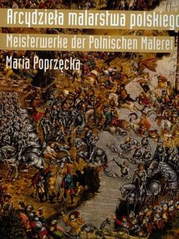 Arcydziela malarstwa polskiego Meisterwerke der Polnischen Malerei