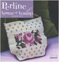 Perline. Trame e tessuti