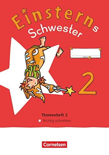 Einsterns Schwester - Sprache und Lesen - Neubearbeitung 2022 - 2. Schuljahr: Themenheft 2 - Richtig schreiben - Verbrauchsmaterial