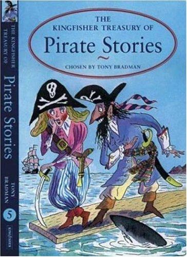 The Kingfisher Treasury of Pirate Stories (Kingfisher Treasuries, 5)