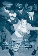 Schwabinger Krawalle: Protest, Polizei und Öffentlichkeit zu Beginn der 60er Jahre; Villa ten Hompel, Band 6