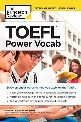 TOEFL Power Vocab: 800+ Essential Words to Help You Excel on the TOEFL (College Test Preparation)