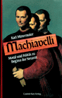 Machiavelli: Moral und Politik zu Beginn der Neuzeit