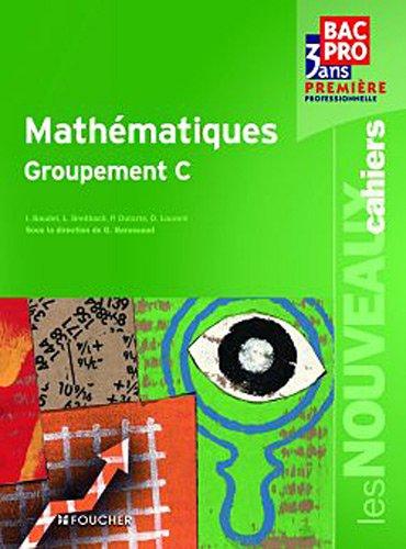 Mathématiques groupement C, première professionnelle bac pro 3 ans