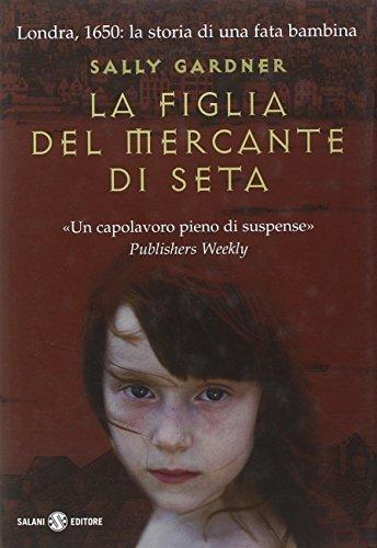 La figlia del mercante di seta