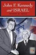 John F. Kennedy and Israel (Praeger Security International)