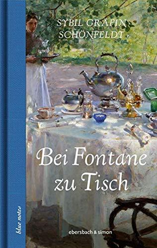 Bei Fontane zu Tisch (blue notes)