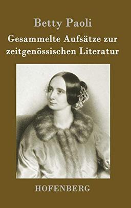 Gesammelte Aufsätze zur zeitgenössischen Literatur